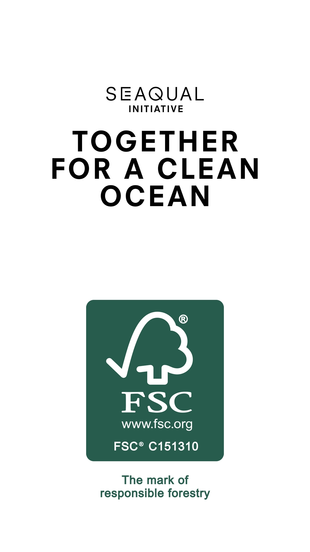 FSC logo and Seaqual logo. Luceplan became guardian of the Seaqual label and it obtains FSC certification